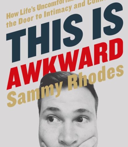 Sammy Rhodes - This is Awkward